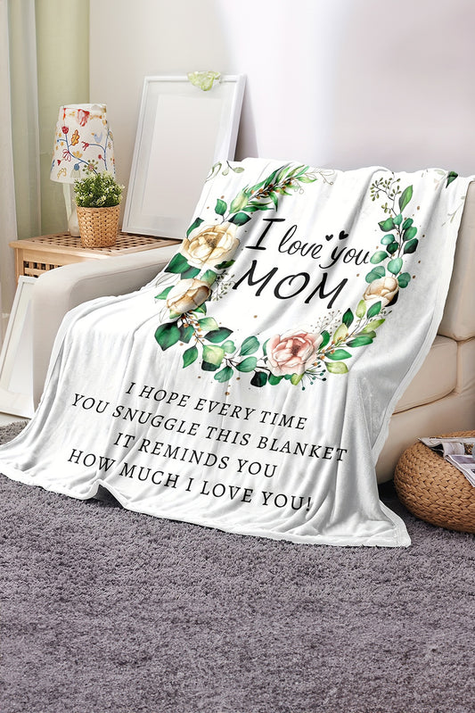 White I Love You MOM Floral Print Large Blanket 130*150cm